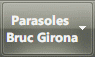 Parasoles <br />Bruc Girona
