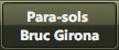 Para-sols <br />Bruc Girona